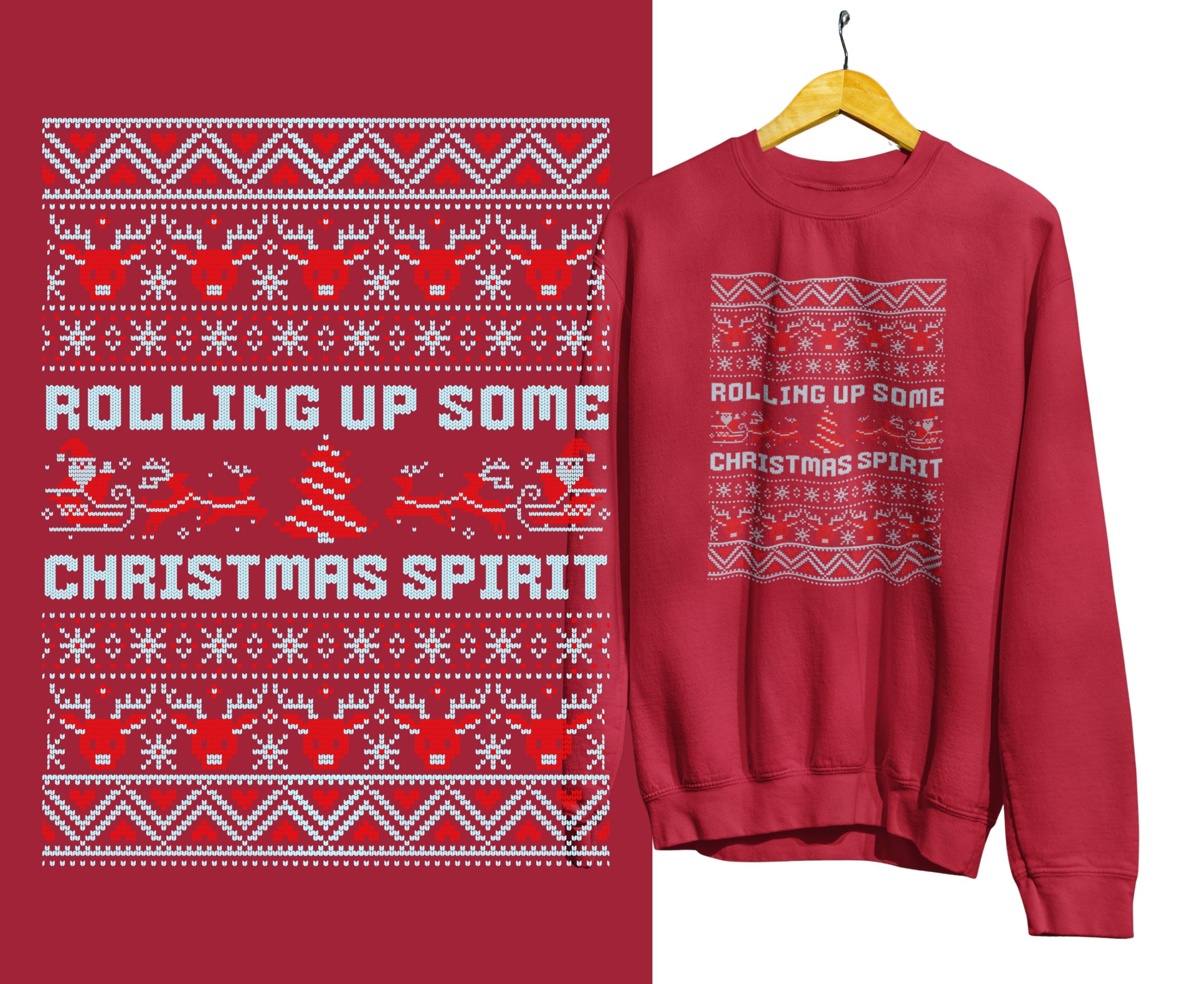 RUSCSSW | Rolling Up Some Christmas Spirit Unisex Sweatshirt