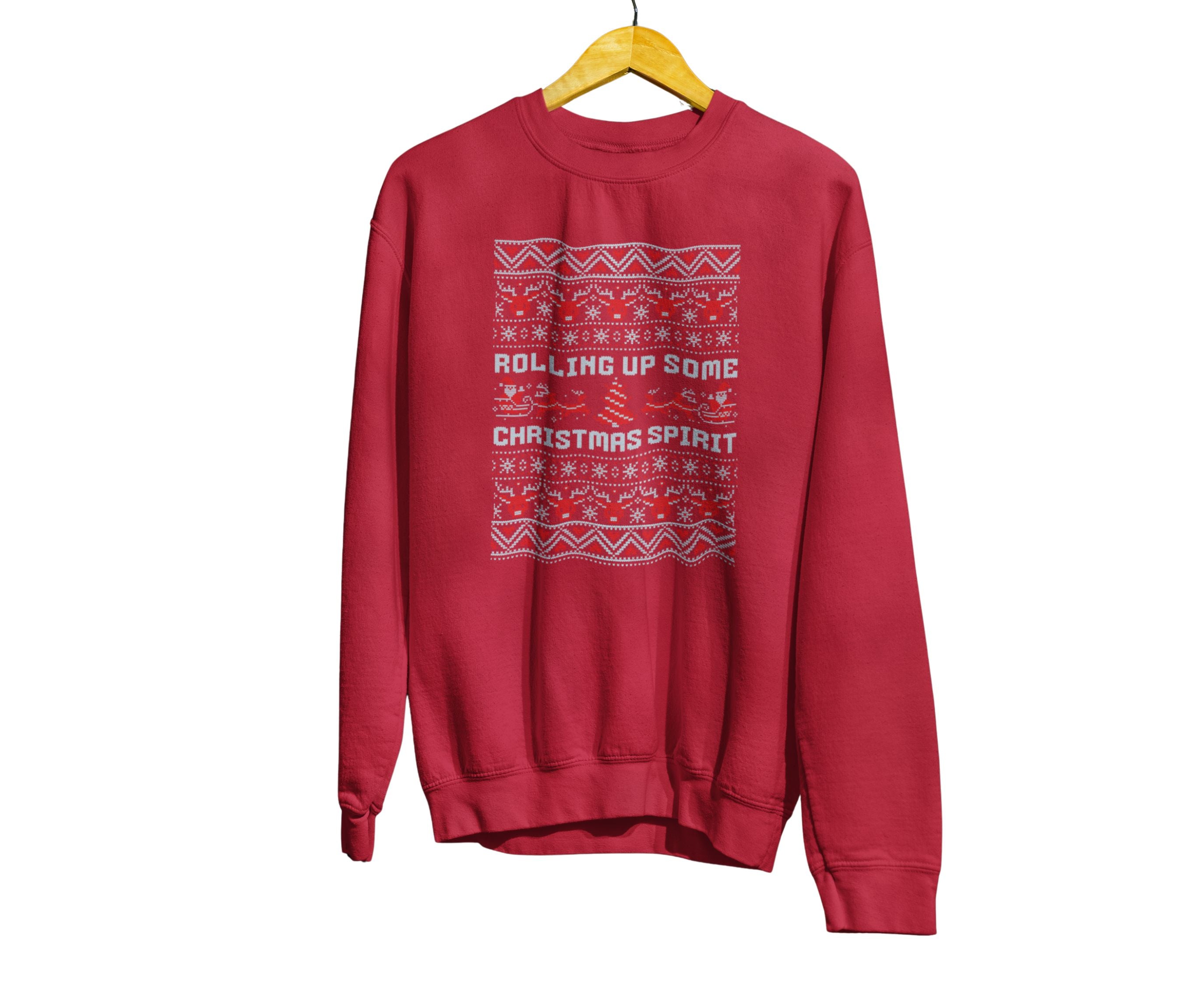 RUSCSSW | Rolling Up Some Christmas Spirit Unisex Sweatshirt
